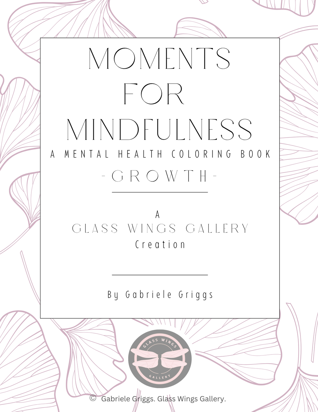 Moments for Mindfulness - Growth