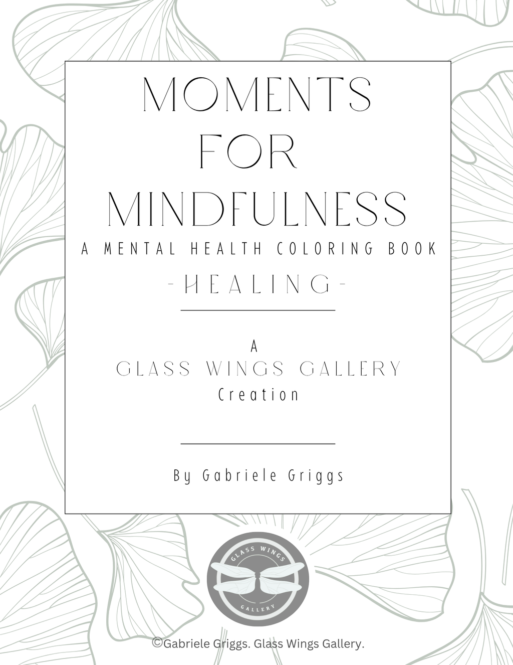 Moments for Mindfulness - Healing
