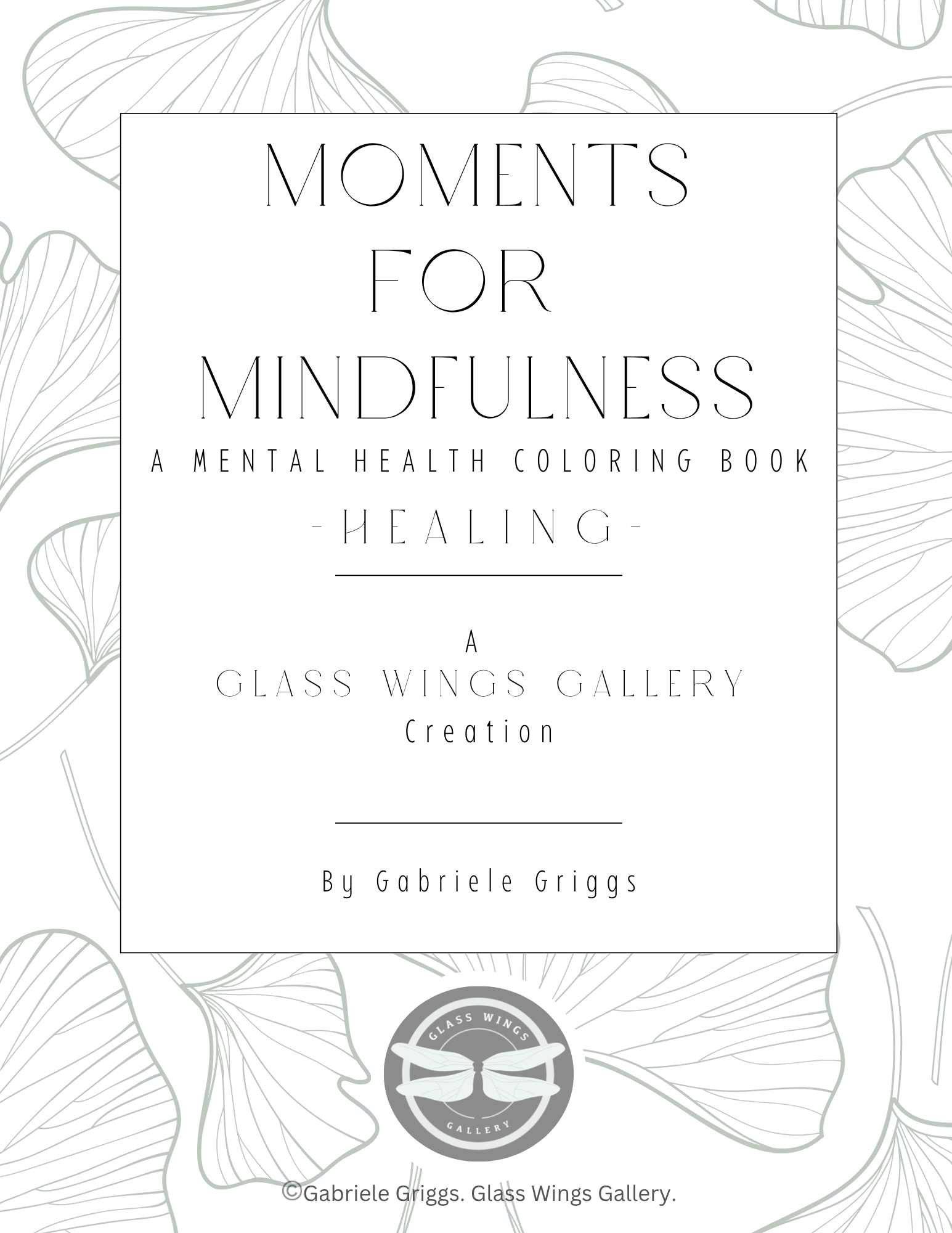 Moments for Mindfulness - Healing