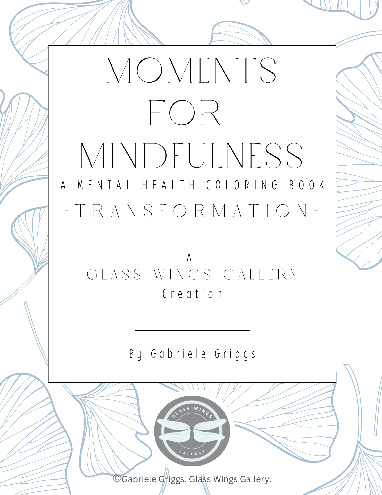 Moments for Mindfulness - Transformation